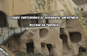 A Cidade Subterrânea de Derinkuyu