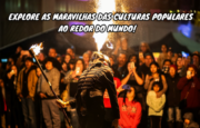 Descobrindo os Fatos Mais Interessantes sobre Culturas Populares